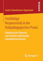 Feinfühlige Responsivität in der frühpädagogischen Praxis