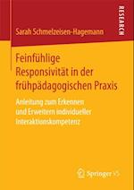 Feinfühlige Responsivität in der frühpädagogischen Praxis