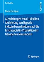 Auswirkungen renal-tubulärer Aktivierung von Hypoxie-induzierbaren Faktoren auf die Erythropoietin-Produktion im transgenen Mausmodell