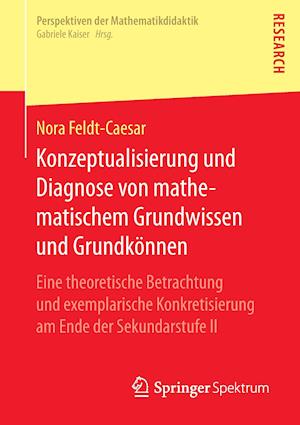 Konzeptualisierung und Diagnose von mathematischem Grundwissen und Grundkönnen