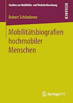 Mobilitätsbiografien hochmobiler Menschen