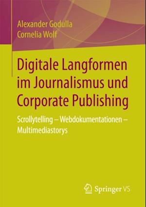 Digitale Langformen im Journalismus und Corporate Publishing