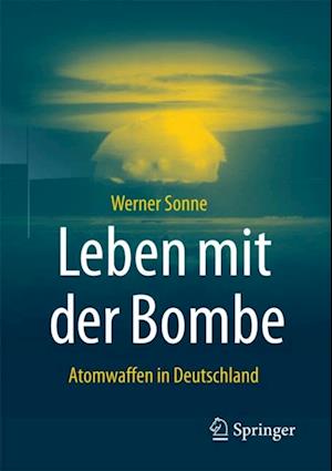 Leben mit der Bombe