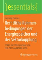 Rechtliche Rahmenbedingungen der Energiespeicher und der Sektorkopplung