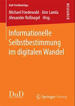 Informationelle Selbstbestimmung im digitalen Wandel