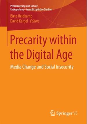 Precarity within the Digital Age