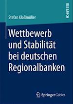 Wettbewerb und Stabilität bei deutschen Regionalbanken