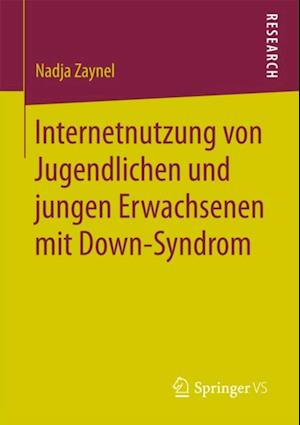 Internetnutzung von Jugendlichen und jungen Erwachsenen mit Down-Syndrom