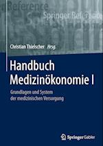 Handbuch Medizinökonomie I