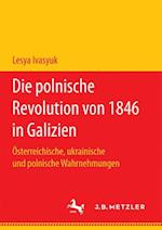 Die polnische Revolution von 1846 in Galizien