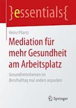 Mediation für mehr Gesundheit am Arbeitsplatz