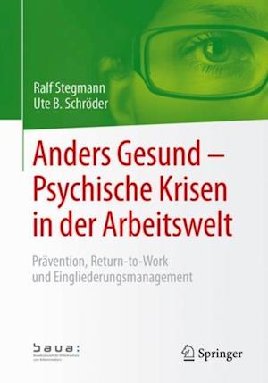 Anders Gesund – Psychische Krisen in der Arbeitswelt