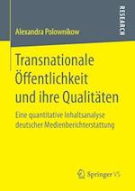 Transnationale Öffentlichkeit und ihre Qualitäten