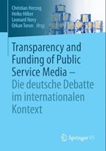 Transparency and Funding of Public Service Media – Die deutsche Debatte im internationalen Kontext