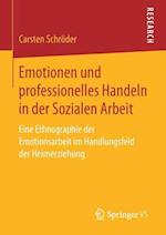 Emotionen und professionelles Handeln in der Sozialen Arbeit