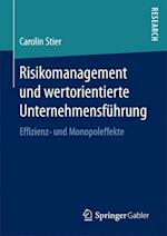 Risikomanagement und wertorientierte Unternehmensführung