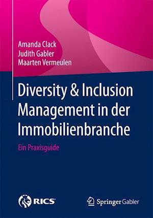 Diversity & Inclusion Management in der Immobilienbranche