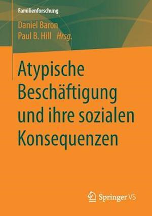 Atypische Beschäftigung und ihre sozialen Konsequenzen