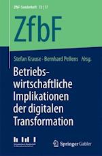 Betriebswirtschaftliche Implikationen der digitalen Transformation