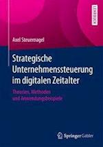 Strategische Unternehmenssteuerung im digitalen Zeitalter