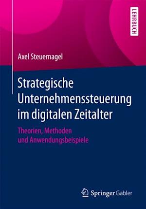 Strategische Unternehmenssteuerung im digitalen Zeitalter