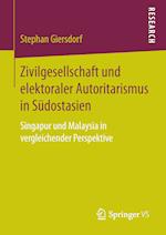 Zivilgesellschaft und elektoraler Autoritarismus in Südostasien