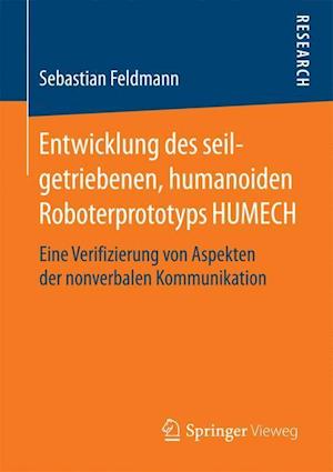 Entwicklung des seilgetriebenen, humanoiden Roboterprototyps HUMECH