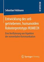 Entwicklung des seilgetriebenen, humanoiden Roboterprototyps HUMECH