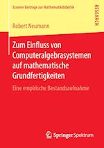 Zum Einfluss von Computeralgebrasystemen auf mathematische Grundfertigkeiten