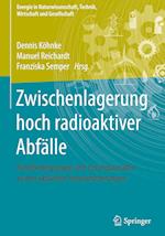 Zwischenlagerung hoch radioaktiver Abfälle