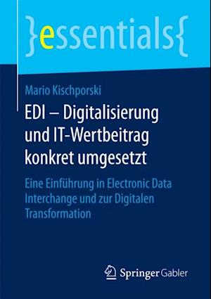 EDI – Digitalisierung und IT-Wertbeitrag konkret umgesetzt