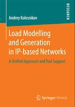 Load Modelling and Generation in IP-based Networks