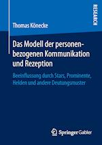 Das Modell der personenbezogenen Kommunikation und Rezeption