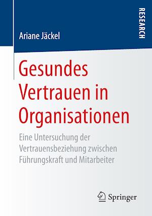 Gesundes Vertrauen in Organisationen