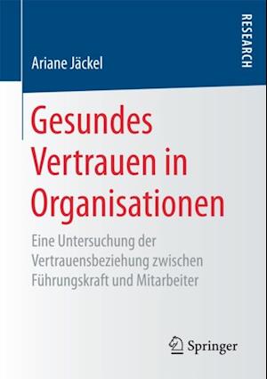 Gesundes Vertrauen in Organisationen