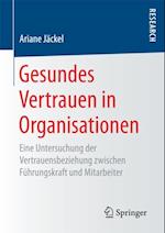 Gesundes Vertrauen in Organisationen