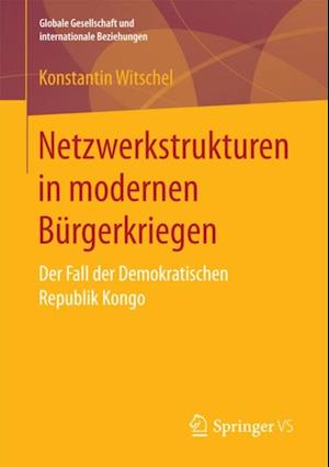 Netzwerkstrukturen in modernen Bürgerkriegen