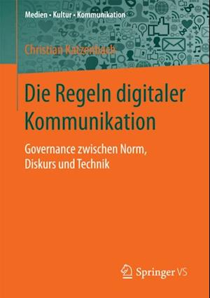 Die Regeln digitaler Kommunikation