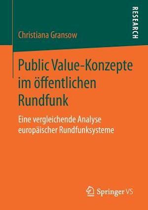 Public Value-Konzepte im öffentlichen Rundfunk