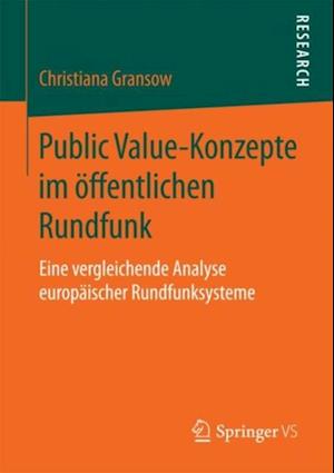 Public Value-Konzepte im öffentlichen Rundfunk