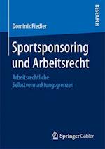 Sportsponsoring und Arbeitsrecht