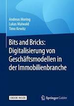 Bits and Bricks: Digitalisierung von Geschäftsmodellen in der Immobilienbranche