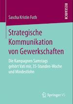 Strategische Kommunikation von Gewerkschaften