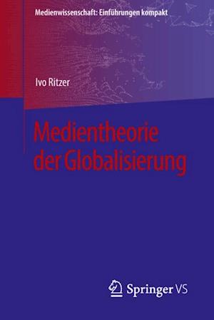 Medientheorie der Globalisierung