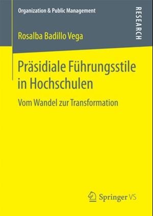 Präsidiale Führungsstile in Hochschulen