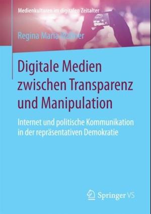 Digitale Medien zwischen Transparenz und Manipulation