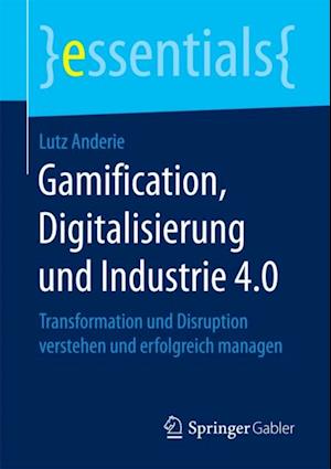 Gamification, Digitalisierung und Industrie 4.0