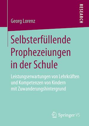 Selbsterfüllende Prophezeiungen in der Schule