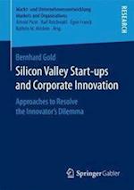 Silicon Valley Start-ups and Corporate Innovation
