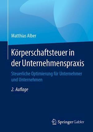 Körperschaftsteuer in der Unternehmenspraxis